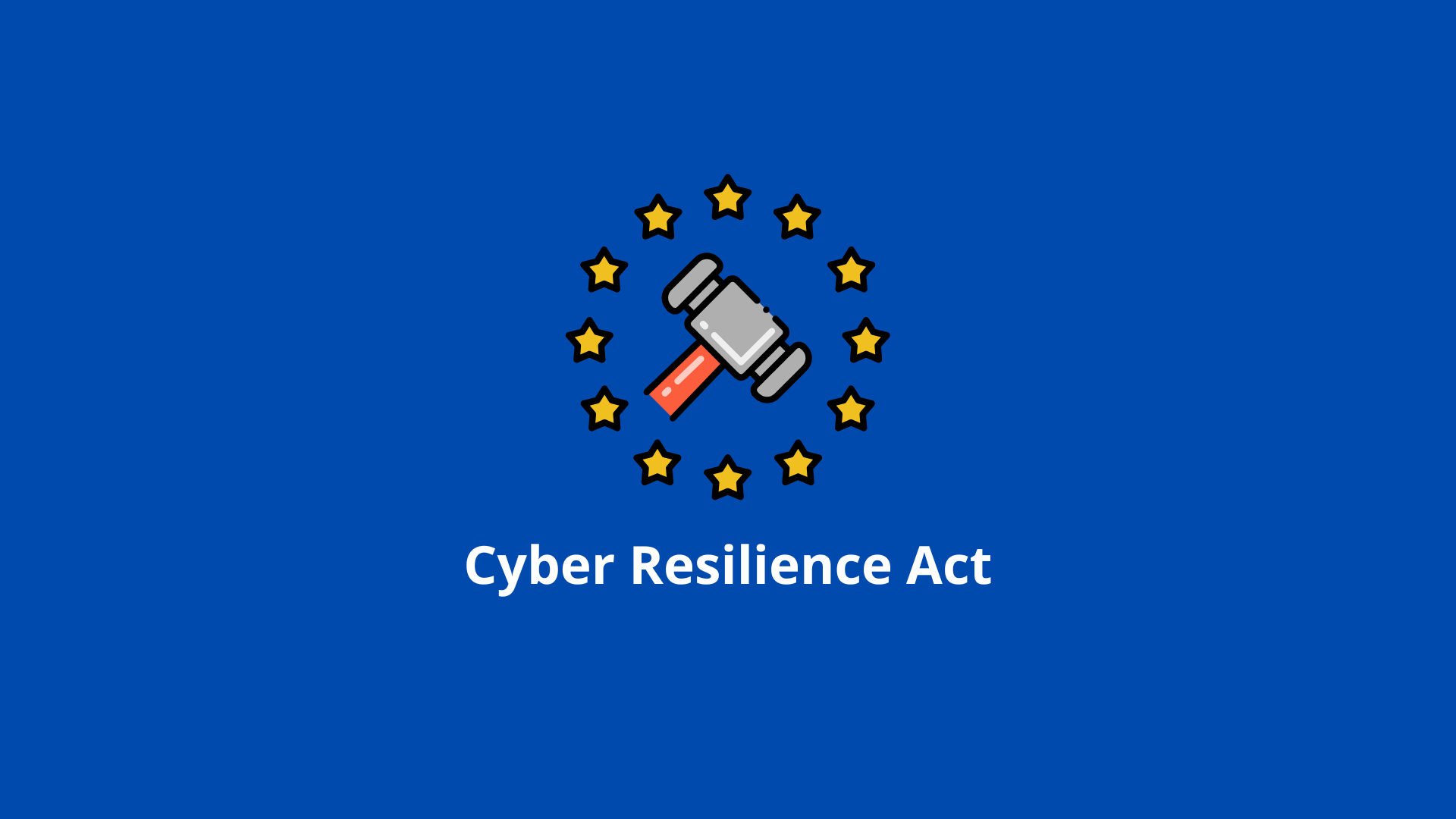 Cyber Resilience Act